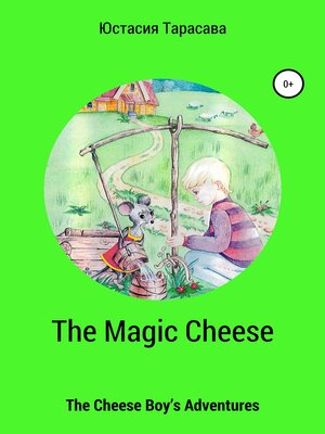 cover image of The Magic Cheese